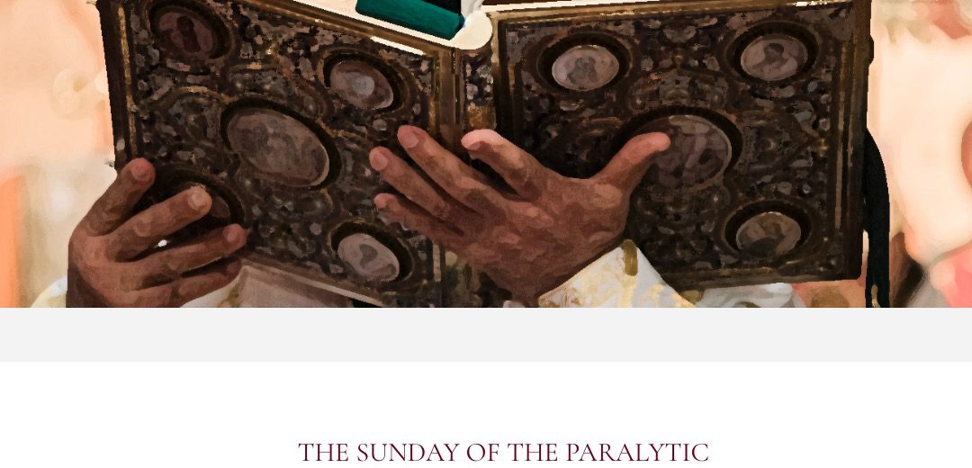 God With Us: RESOURCES FOR THE DOMESTIC CHURCH – THE SUNDAY OF THE PARALYTIC