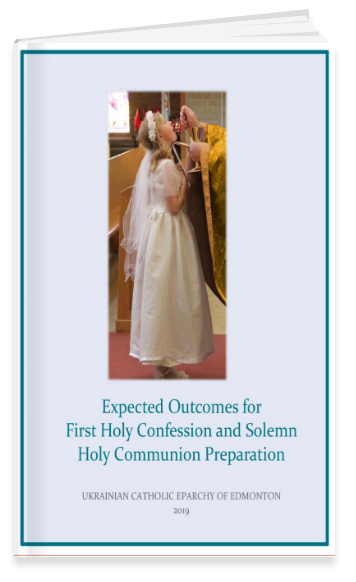 Expected Outcomes for First Holy Confession and Solemn Holy Communion Preparation