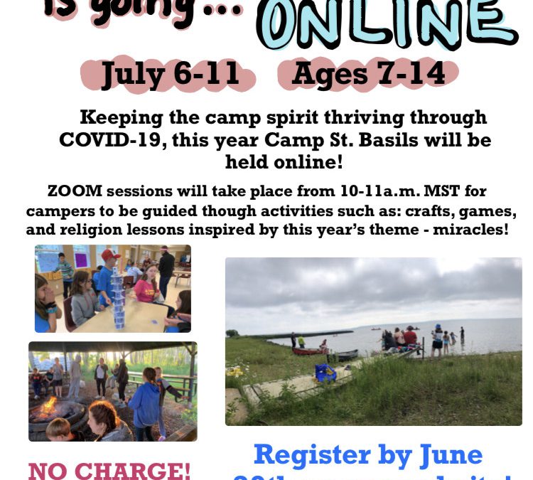 Camp St. Basil… ONLINE!