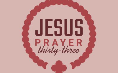 Jesus Prayer 33
