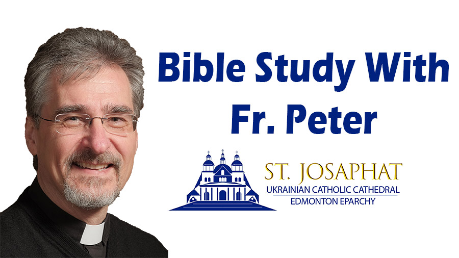 Bible Study With Father Peter