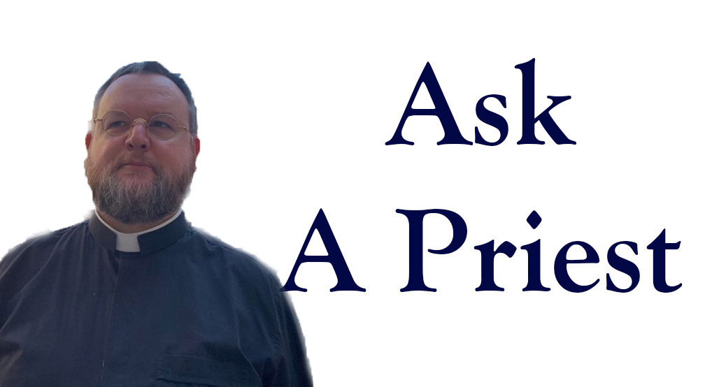 Ask a Priest