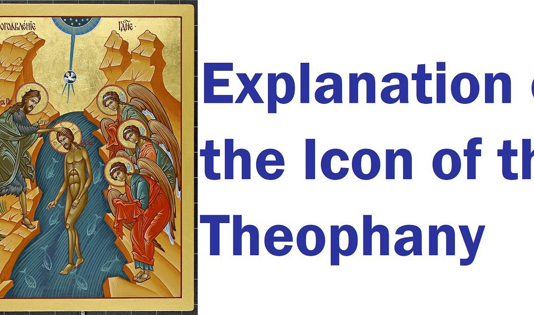 Explanation of the Icon of the Theophany