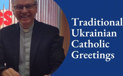 Traditional Ukrainian Catholic Greetings