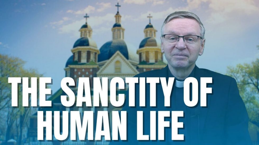 Sanctity of Human Life