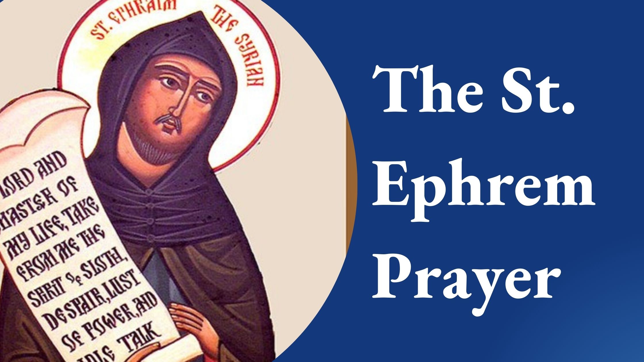 The St. Ephrem Prayer