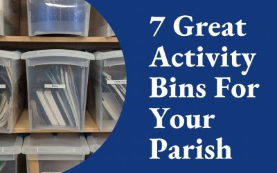7 Great Activity Bins For Your Parish