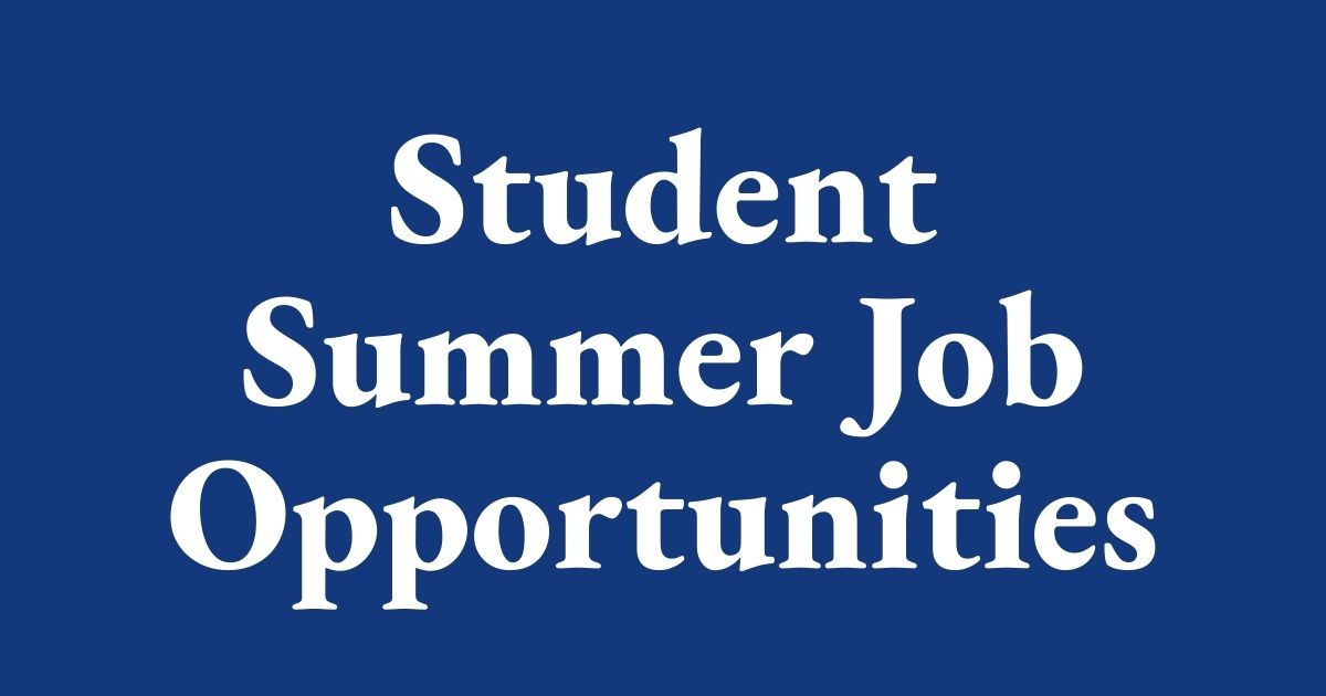 Student Summer Job Opportunities