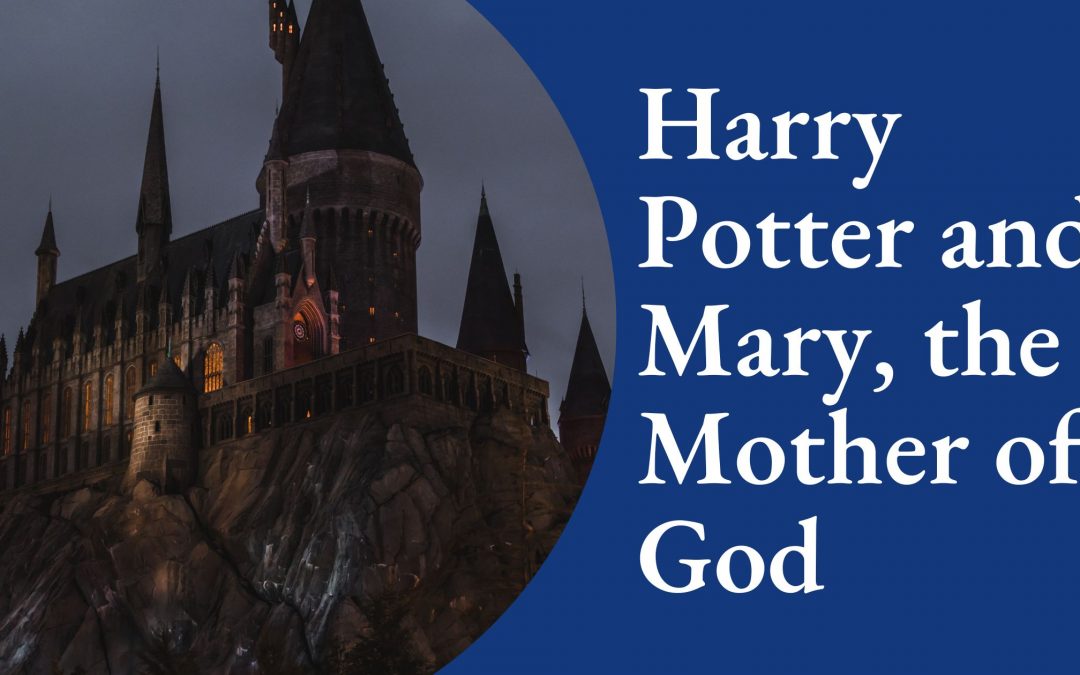 Harry Potter and Mary, the Mother of God