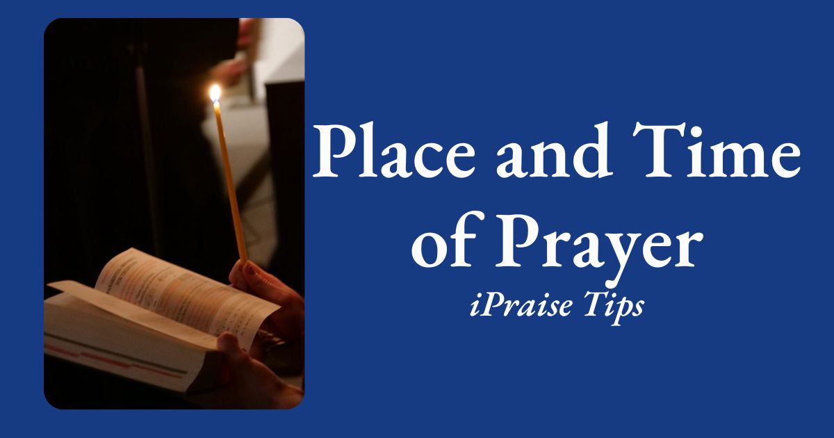 Place and Time of Prayer