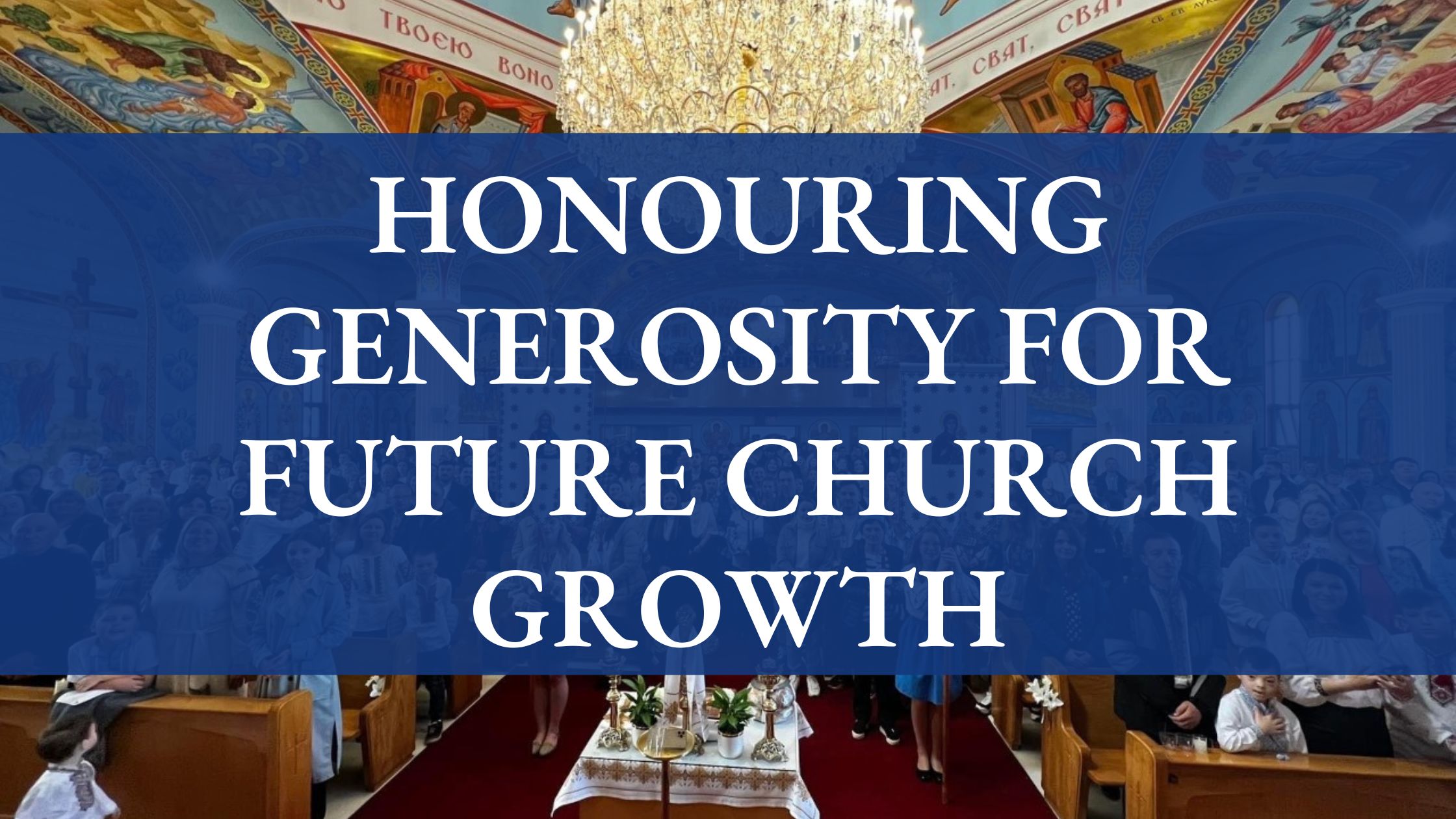 Honouring Generosity for Future Church Growth