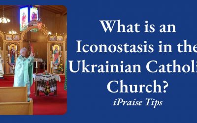 What is an Iconostasis in the Ukrainian Catholic Church?