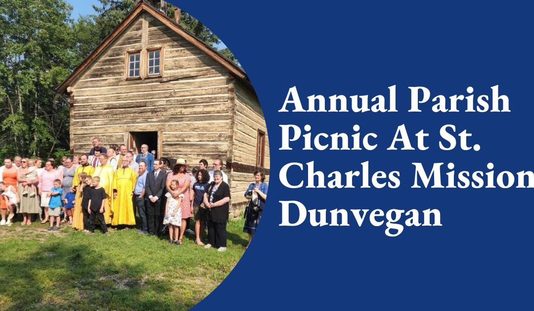 The Dormition of the Mother of God Parish Grande Prairie holds its second Annual Parish Picnic