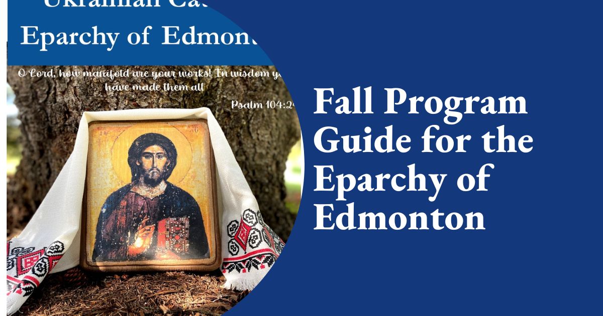 Fall Program Guide Eparchy of Edmonton