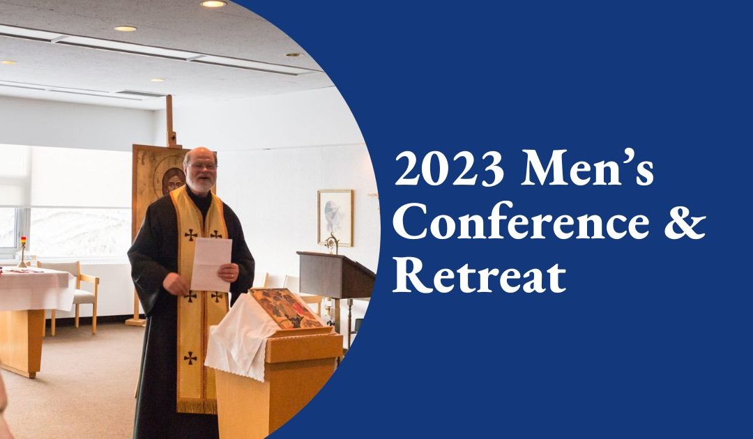 All Men! You are invited to attend the 8th annual “Called to be Holy,” Men’s Conference & Retreat