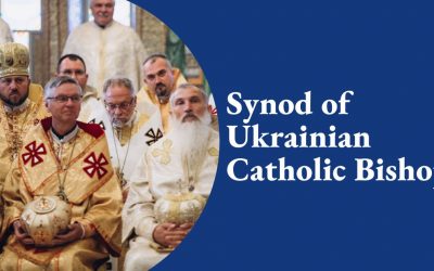 2023 UGCC Synod of Bishops in Rome: A Synod of Hope and Healing
