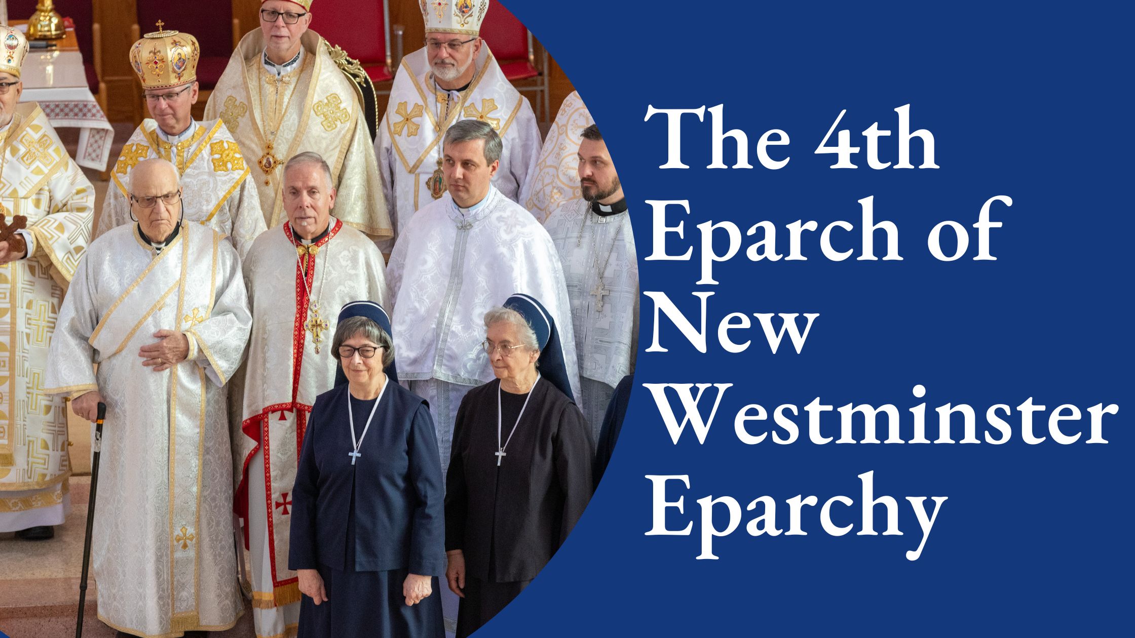 The 4th Eparch of New Westminster Eparchy
