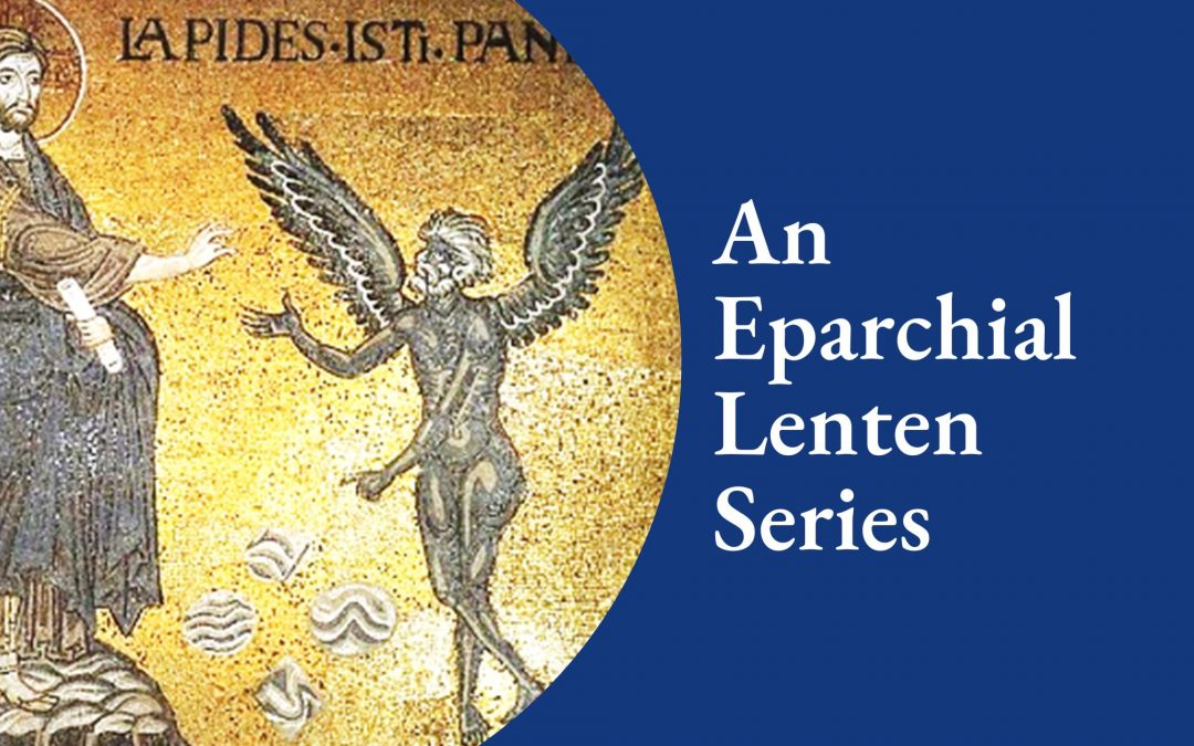 The Three Temptations of Christ – An Eparchial Event