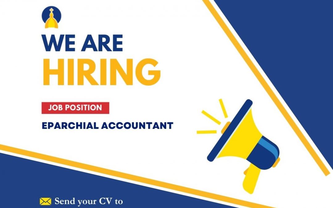 We’re Hiring: Full-Time Eparchial Accountant