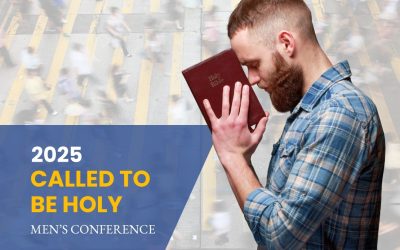 Called to Be Holy – Men’s Conference 2025